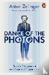 Zeilinger, Anton - Dance of the Photons