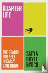 Doyle Byock, Satya - Quarterlife