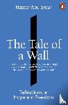 Srour, Nasser Abu - The Tale of a Wall