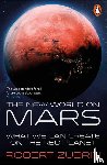 Zubrin, Robert - The New World on Mars
