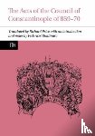 Price, Richard, Montinaro, Federico (University of Tubingen (Germany)) - The Acts of the Council of Constantinople of 869-70