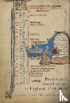  - Recipes and Book Culture in England, 1350–1600