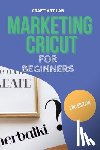 Lab, Craft Art - Marketing Cricut for Beginners