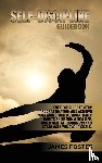 Foster, James - Self-Discipline Guidebook