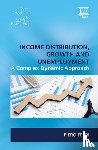 Ferri, Piero - Income Distribution, Growth and Unemployment