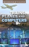 Price, Stan - Trains, Planes and Computers