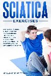 Wittmann, William M - Sciatica Exercises