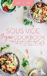 Marchesi, Sophia - Sous Vide Vegan Cookbook