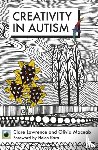 Lawrence, Clare - An Emerald Guide to Creativity in Autism