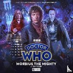 Foley, Tim - Doctor Who: The War Doctor Rises: Morbius the Mighty