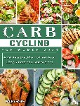 Foster, Walter - Carb Cycling for Women 2021