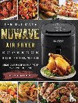 Smithson, Melvin - The Ultimate NuWave Air Fryer Cookbook for Beginners