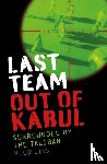 Collins, H. - Last Team Out of Kabul