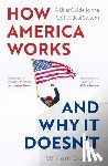 Cooper, William - How America Works ... and Why It Doesnt