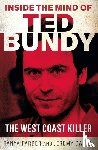 Farber, Tanya, Daniel, Jeremy - Inside the Mind of Ted Bundy