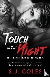 Coles, S J - Touch in the Night