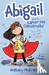McIlrath, Bethany - Abigail and the Career Day Catastrophe
