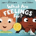 Wedgeworth, Abbey - What Are Feelings For? Board Book
