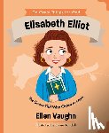 Vaughn, Ellen - Elisabeth Elliot