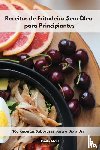 Alves, Danilo - Receitas de Fritadeira Sem Oleo para Principiantes