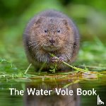 Warwick, Hugh - Nature Book Series: The Water Vole Book