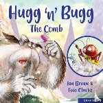 Brown, Ian - Hugg 'N' Bugg: The Comb