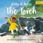 Roberts, Jon - Lilly and Myles: The Torch