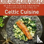 Davies, Gilli - Celtic Cuisine