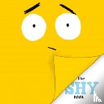 Pearlstein, Howard - The Shy Book