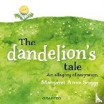 Suggs, Margaret Anne - The Dandelion's Tale