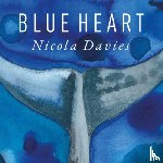 Davies, Nicola - Blue Heart
