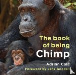 Cale, Adrian - The Book of Being Chimp