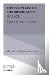  - Antiracist Library and Information Science