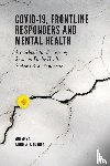 - COVID-19, Frontline Responders and Mental Health
