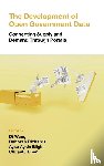 Wang, Di (Wuhan University, Richards, Deborah (Macquarie University, Aysin Bilgin, Ayse (Macquarie University, Chen, Chuanfu (Wuhan University - The Development of Open Government Data