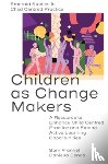 Frankel, Sam (King’s University College at Western University, Bendo, Daniella (King’s University College at Western University - Children as Change Makers