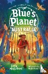 McRobert, Lucy - Blue's Planet: Australia
