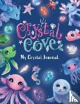 Sweet Cherry Publishing - Crystal Cove: My Crystal Journal