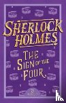 Conan Doyle, Sir Arthur - Sherlock Holmes: The Sign of the Four