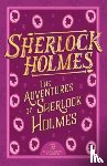 Conan Doyle, Sir Arthur - Sherlock Holmes: The Adventures of Sherlock Holmes