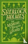 Conan Doyle, Sir Arthur - Sherlock Holmes: The Memoirs of Sherlock Holmes