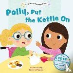  - Polly Put the Kettle On (Sing-Along Nursery Rhymes)