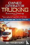 Kennard, Smith - Owner Operator Trucking Business Startup
