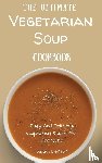 Denton, Adam - The Ultimate Vegetarian Soup Cookbook