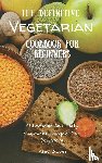 Bloom, Riley - The Definitive Vegetarian Cookbook For Beginners