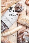 Wells, Sofia - The Definitive Bread Cooking Guide For Beginners