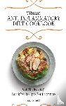 Gibson, Zac - Vibrant Anti Inflammatory Diet Cookbook