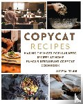 Olan, Nuria - Copycat Recipes