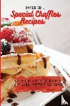 Cook, Imogene - Special Chaffles Recipes