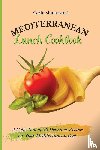 Montesanti, Carlo - Mediterranean Lunch Cookbook